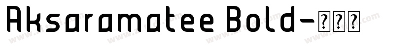 Aksaramatee Bold字体转换